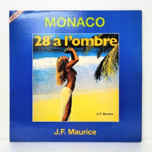 Jean Francois Maurice(장 프랑소아 모리스) / Monaco - 28 A L'ombre