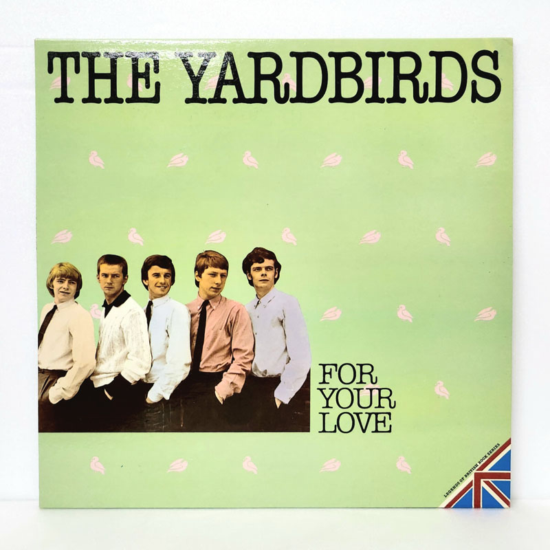 Yardbirds(야드버즈) / For Your Love