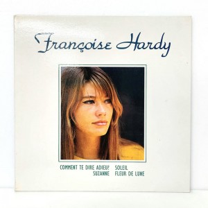 Francoise Hardy(프랑스와즈 아르디) / Comment Te Dire Adieu?