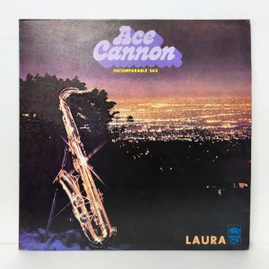 Ace Cannon(에이스 캐논) / Incomparable Sax- Laura