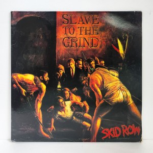 Skid Row(스키드 로우) / Slave To The Grind