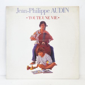 Jean-Philippe Audin(쟝 필립 오딘) / Toute Une Vie