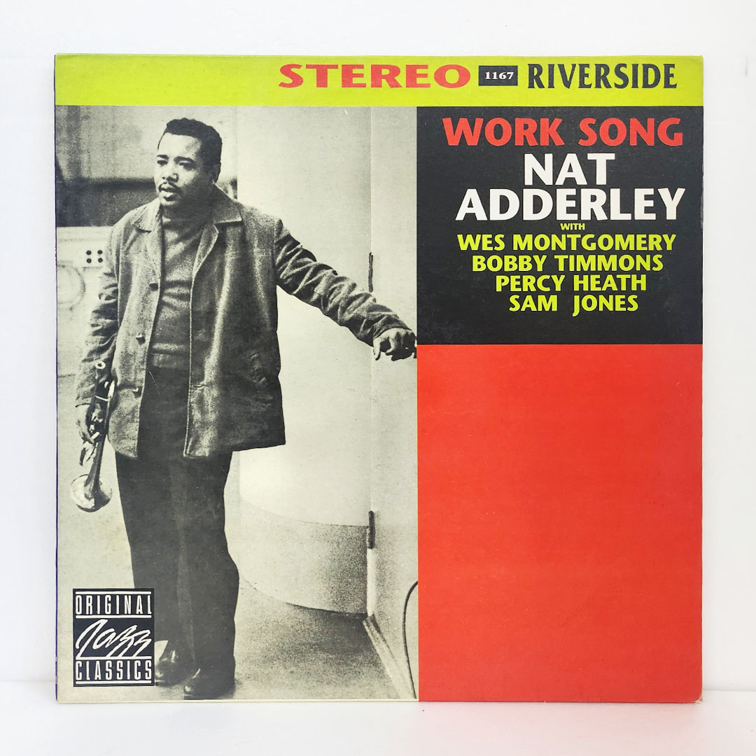 Nat Adderley(냇 애덜리) / Work Song