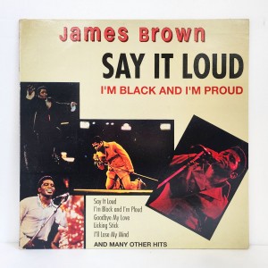 James Brown(제임스 브라운) / Say It Loud - I'm Black And I'm Proud