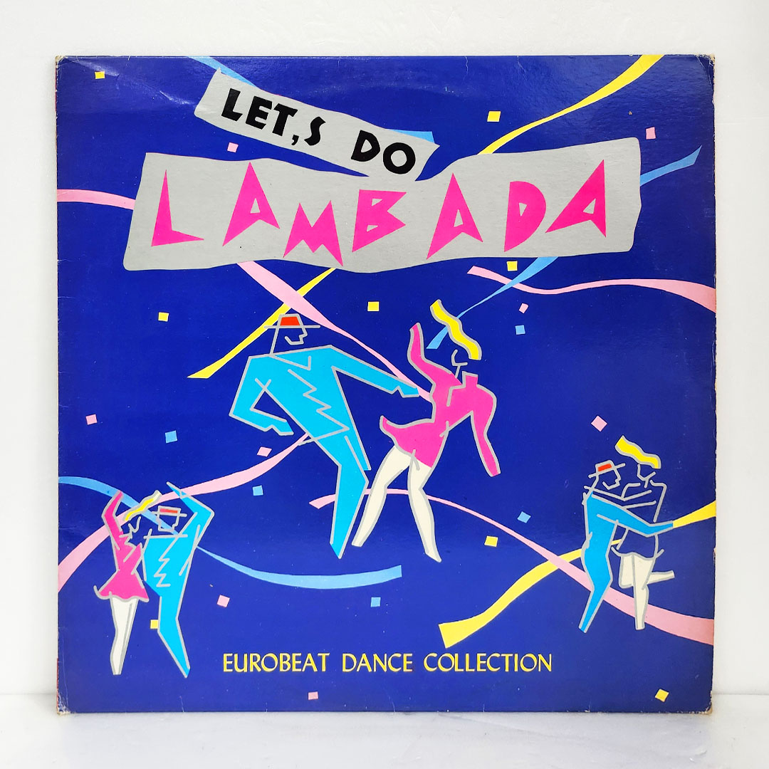 Let's Do Lambada: Eurobeat Dance Collection