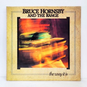 Bruce Hornsby And The Range(브루스 혼즈비 앤 더 레인지) / The Way It Is