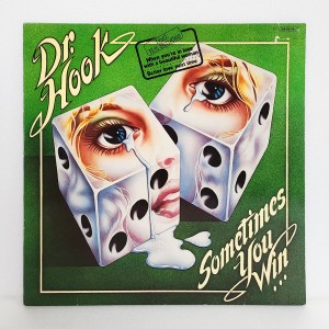 Dr. Hook(닥터. 훅) / Sometimes You Win…