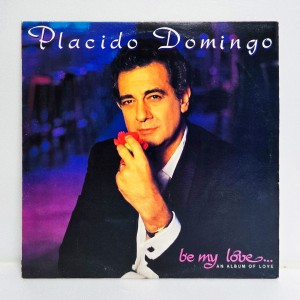 Placido Domingo(플라시도 도밍고) / Be My Love; An Album Of Love