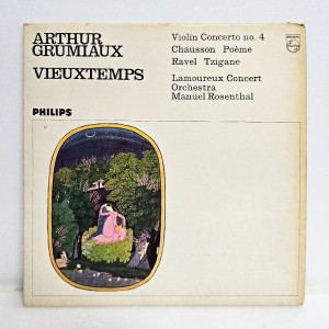 Arthur Grumiaux / Vieuxtemps, Chausson, Ravel