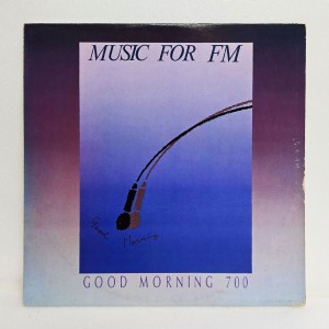 Music For FM - Good Morning 700
