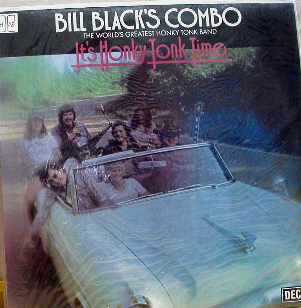 Bill Black's Combo (It's Honky Tonk Time - The World's Greatest Honky Tonk Band)