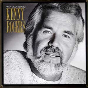 Kenny Rogers(케니 로저스) / We've Got Tonight