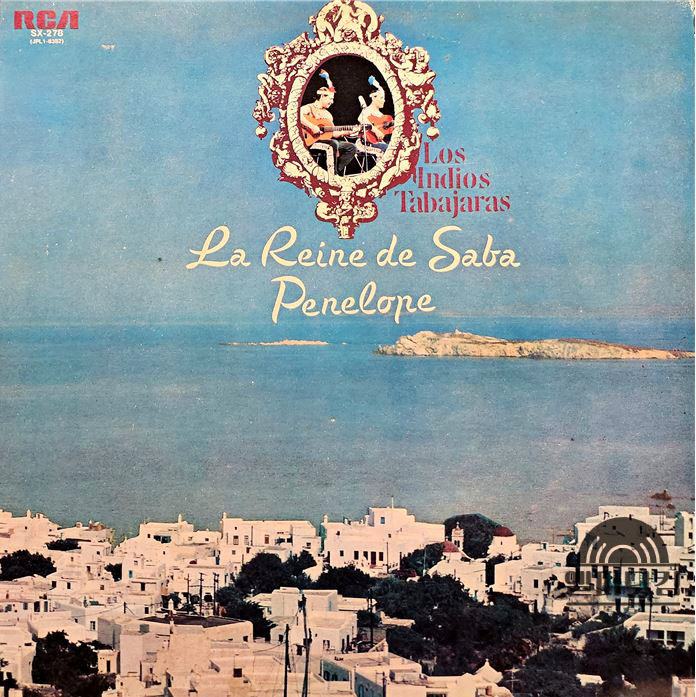 Los Indios Tabajaras(로스인디오스타바하라스) / La Reine De Saba/Penelope