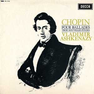 Vladimir Ashkenazy / Chopin: Four Ballades, Trois Nouvelles Etudes