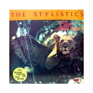 THE STYLISTICS  / THE LION SLEEPS TONIGHT