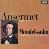 Ernest Ansermet /  Ansermet conducts Mendelssohn