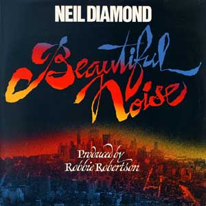 Neil Diamond   /  Beautiful Noise   gatefold  수입 usa
