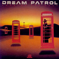 Dream Patrol /  Phoning The Czar