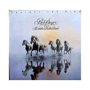 BOB SEGER & THE SILVER BULLET BAND / AGAINST THE WIND