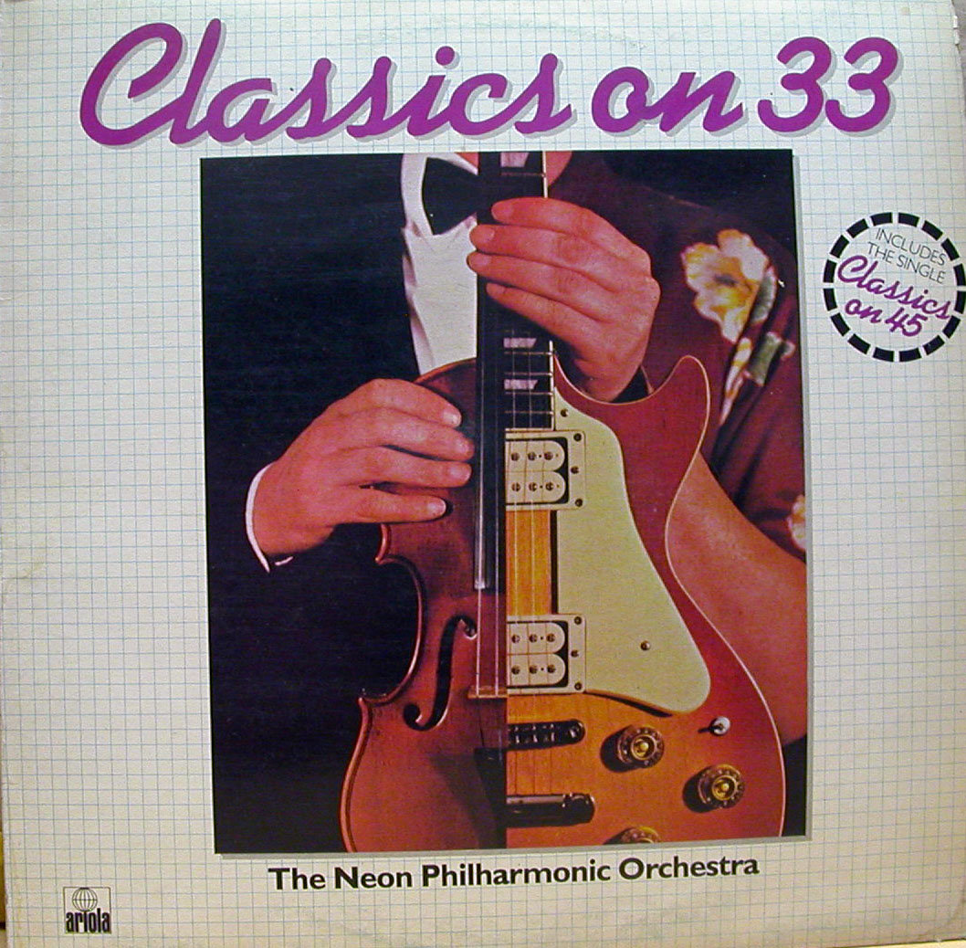 Classics on 33   /  The Neon Philharmonic Orchestra