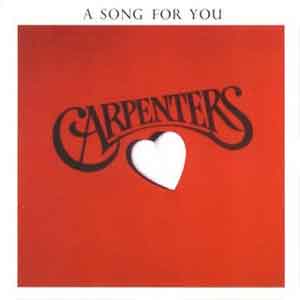Carpenters(카펜터스) / A Song For You
