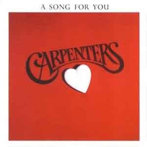 Carpenters(카펜터스) / A Song For You