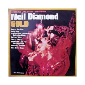NEIL DIAMOND GOLD / SWEET CAROLINE