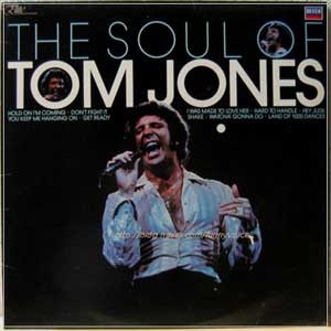 Tom Jones /  The Soul Of Tom Jones