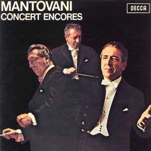 Mantovani & His Orchestra / Concert Encores