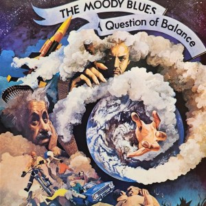 Moody Blues(무디 블루스) / A QUESTION OF BALANCE