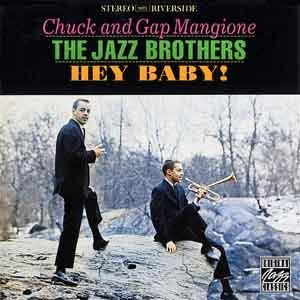 Chuck Mangione(척 맨지오니) /Gap Mangione / Hey Baby!