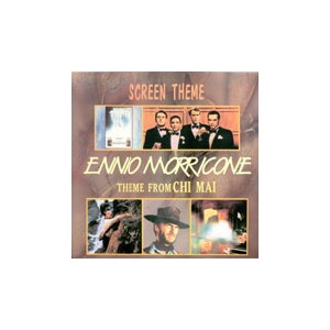 Ennio Morricone / Screen Theme: Theme from Chi Mai