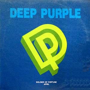 Deep Purple /  Soldier Of Fortune/April
