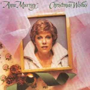Anne Murray / Christmas Wishes