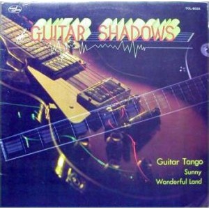 John Morgan & His Big Band / Guitar Shadows (Guitar Tango, Sunny, Wonderful Land,,,)