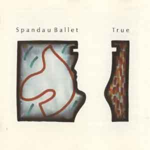Spandau Ballet  / True