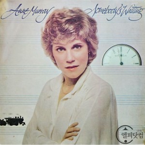 Anne Murray / Somebody's Waiting