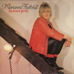 Marianne Faithfull/As Tears Go By