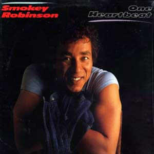 Smokey Robinson/One Heartbeat