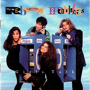 Rebel Pebbles/Girls Talk