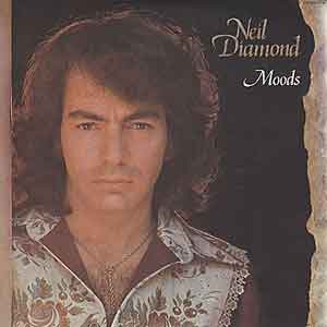 Neil Diamond/Moods