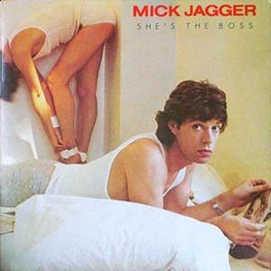 Mick Jagger/She's The Boss