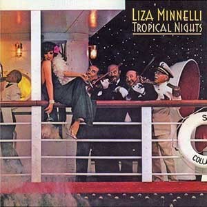 Liza Minnelli/Tropical Nights