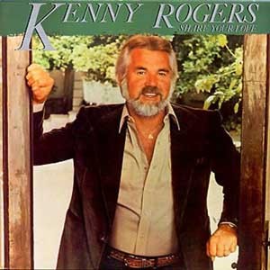 Kenny Rogers/Share Your Love