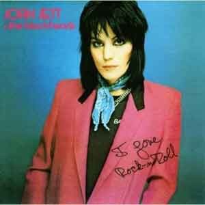 Joan Jett & The Blackhearts/I Love Rock 'n Roll