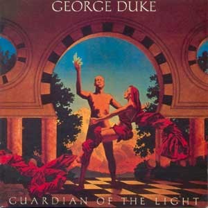 George Duke/Guardian Of The Light