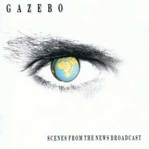 Gazebo/Scenes From The News Broadcast