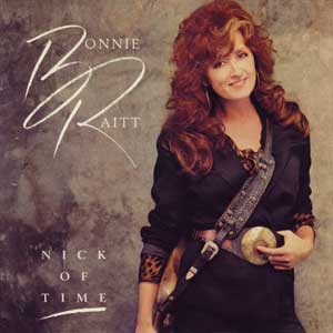 Bonnie Raitt/Nick Of Time