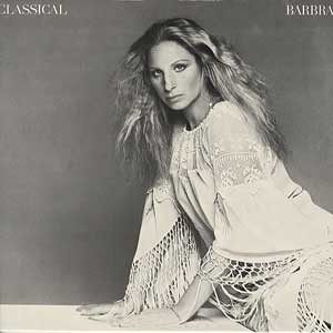 Barbra Streisand/Classical Barbra