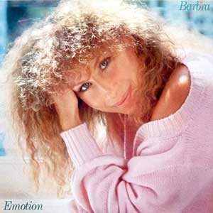 Barbra Streisand/Emotion